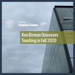 Ken Birman Discusses Teaching in Fall 2020